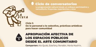 Participa en los Conversatorios sobre Programación Cultural desde un Enfoque Participativo y Comunitario -AlternativaTlx