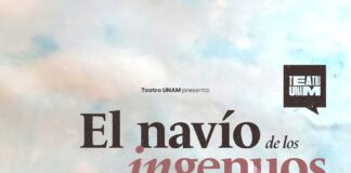 “El Navío de los Ingenuos” Arriba al Teatro Juan Ruiz de Alarcón -AlternativaTlx