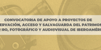 El Programa Ibermemoria Recibe Propuestas para la Preservación, Acceso y Salvaguarda del Patrimonio Sonoro, Fotográfico y Audiovisual -AlternativaTlx