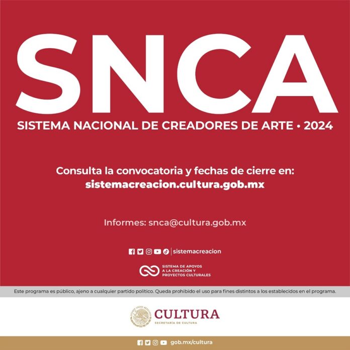El Sistema Creación Publica la Convocatoria del Sistema Nacional de Creadores de Arte 2024 -AlternativaTlx