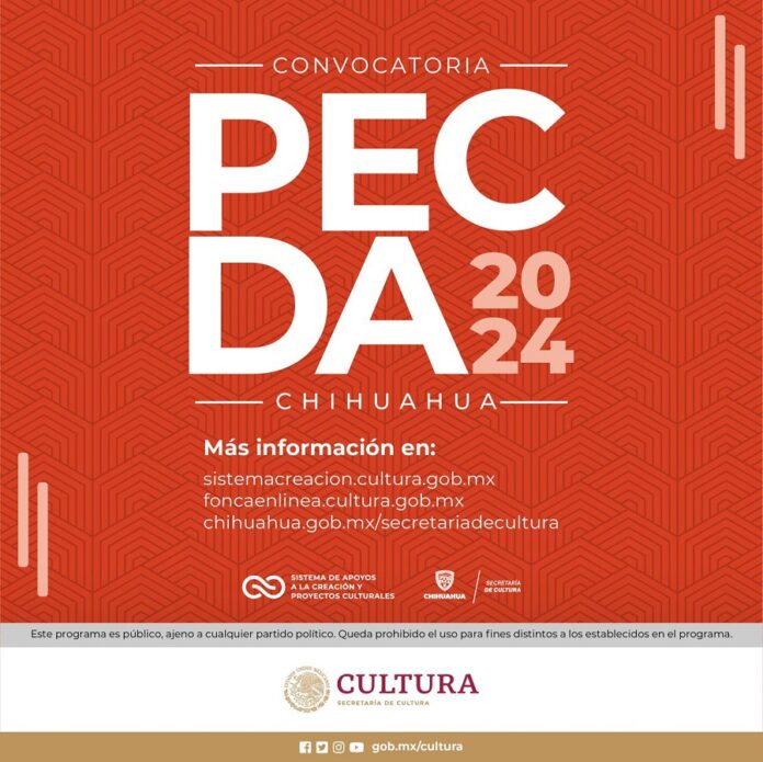 El Sistema Creación y el Gobierno de Chihuahua Publican la Convocatoria Pecda 2024 -AlternativaTlx