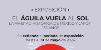 La Exposición “El Águila Vuela al Sol. La Amistad Histórica de México y Japón” Seguirá Abierta al Público Hasta el 19 de Mayo -AlternativaTlx