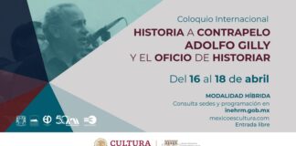 Se Alista Coloquio Internacional en Homenaje a Adolfo Gilly -AlternativaTlx