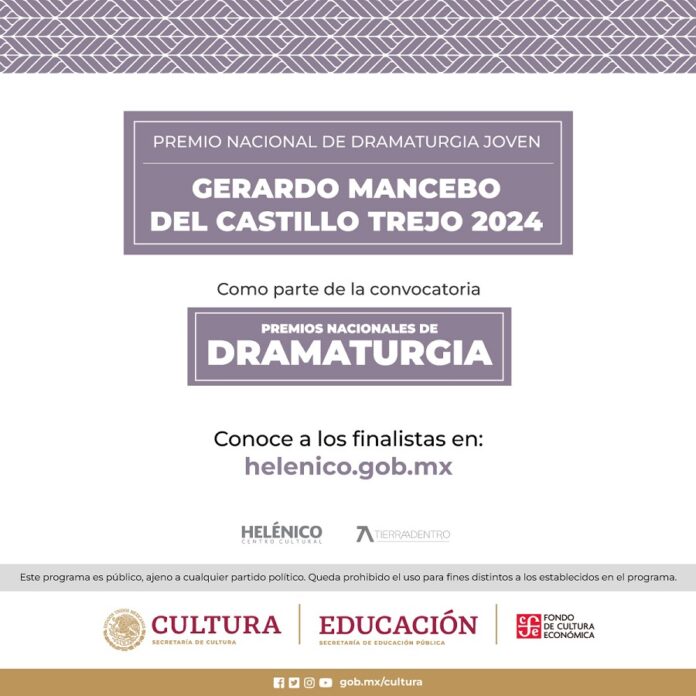 El Centro Cultural Helénico Anuncia las Obras Finalistas del Premio Nacional de Dramaturgia Joven Gerardo Mancebo del Castillo Trejo 2024 -AlternativaTlx