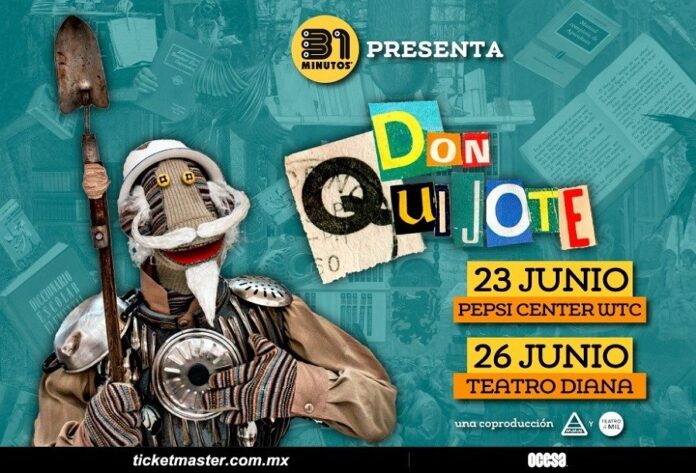 El Quijote como Nunca lo Has Visto, con un Toque de los Mejores Títeres de Chile, 31 Minutos -AlternativaTlx