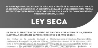 Ley Seca en Tlaxcala Contribuye al Desarrollo Ordenado de la Jornada Electoral del 2 de Junio -AlternativaTlx