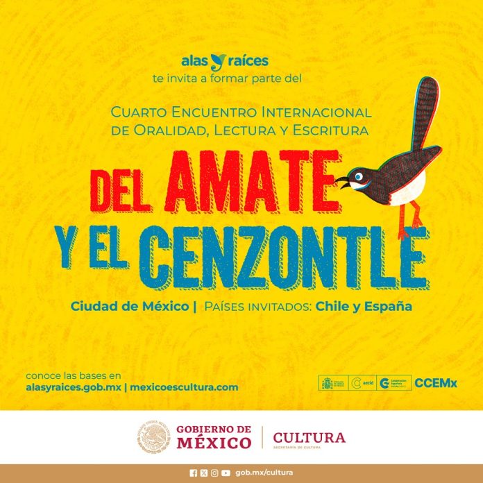 Alas y Raíces Publica las Bases para ser Parte del 4° Encuentro Internacional de Oralidad, Lectura y Escritura “Del Amate y el Cenzontle” -AlternativaTlx