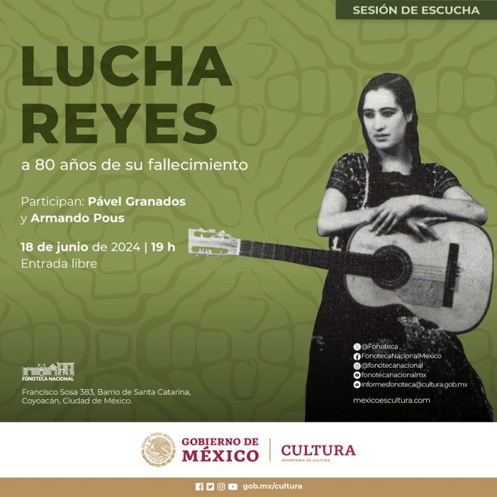 La Fonoteca Nacional Conmemora el 80 Aniversario Luctuoso de “La Reina de la Canción Ranchera” Lucha Reyes -AlternativaTlx