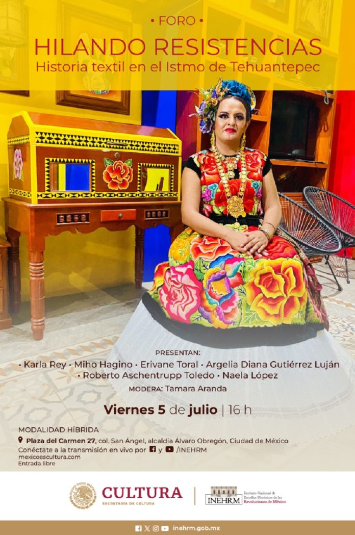 El Inehrm Realizará Foro Sobre hHistoria del Arte Textil en el Istmo de Tehuantepec -AlternativaTlx El Inehrm Realizará Foro Sobre hHistoria del Arte Textil en el Istmo de Tehuantepec -AlternativaTlx