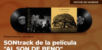 En la Fonoteca Nacional se Presenta el Disco SONtrack Música de la Película Al son de Beno -AlternativaTlx