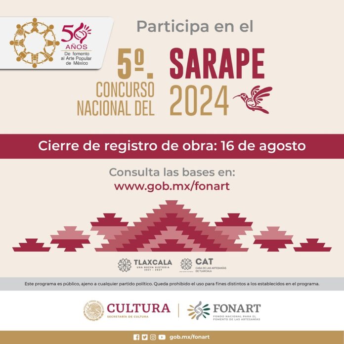 Fonart y el Gobierno del Estado de Tlaxcala Convocan al 5º Concurso Nacional del Sarape 2024 -AlternativaTlx