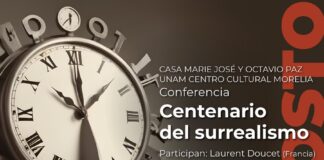 La Casa Marie José y Octavio Paz Recordará el Legado de André Breton en Morelia, a 100 Años del Surrealismo -AlternativaTlx
