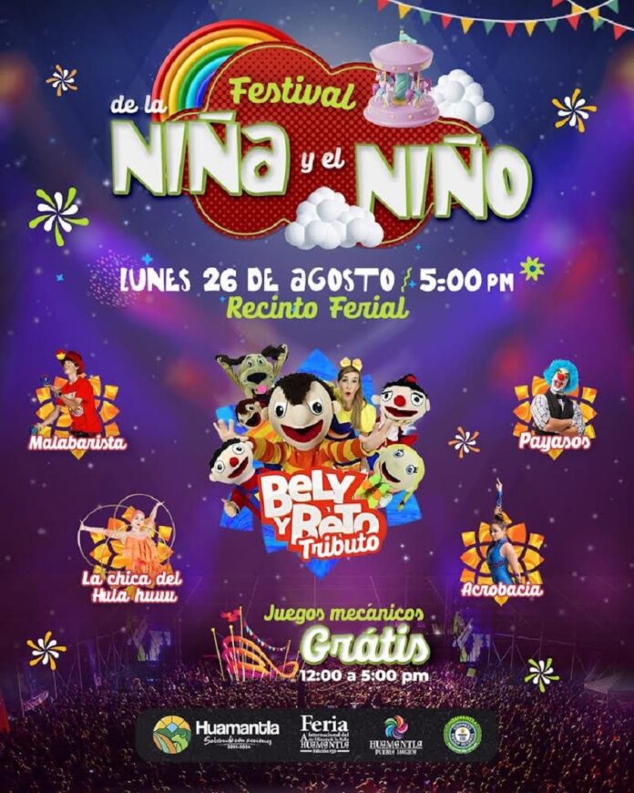 Mañana 26 de Agosto Festival de las Niñas y de los Niños en la Feria de Huamantla -AlternativaTlx