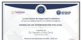 Convoca UATx a la Conferencia Magistral: “Modelos de Intervención Policial” - AlternativaTlx