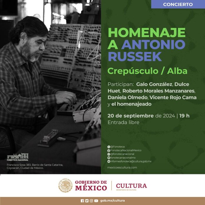 La Fonoteca Nacional Presenta un Homenaje a Antonio Russek -AlternativaTlx La Fonoteca Nacional Presenta un Homenaje a Antonio Russek -AlternativaTlx