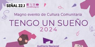 Canal 22 Transmitirá en Vivo la Quinta Edición de Tengo un Sueño -AlternativaTlx