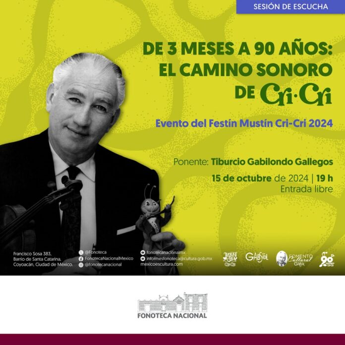 La Fonoteca Nacional Celebra el 90 Aniversario del Nacimiento de Cri-Cri, el Grillito Cantor -AlternativaTlx