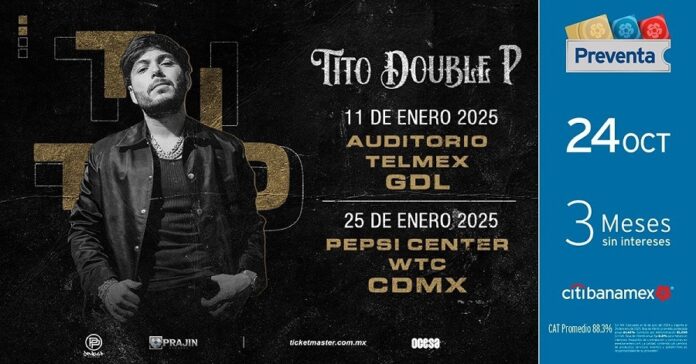 Tito Double P Armará la Fiesta en CDMX y Guadalajara -AlternativaTlx
