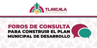 Alista Ayuntamiento de Tlaxcala de Xicohténcatl Foros Ciudadanos para Construir el Plan Municipal de Desarrollo -AlternativaTlx