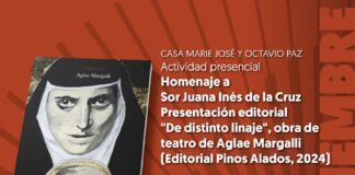 En la Casa Marie José y Octavio Paz Recordarán a Sor Juana Inés de la Cruz con la Presentación del Libro De Distinto Linaje -AlternativaTlx