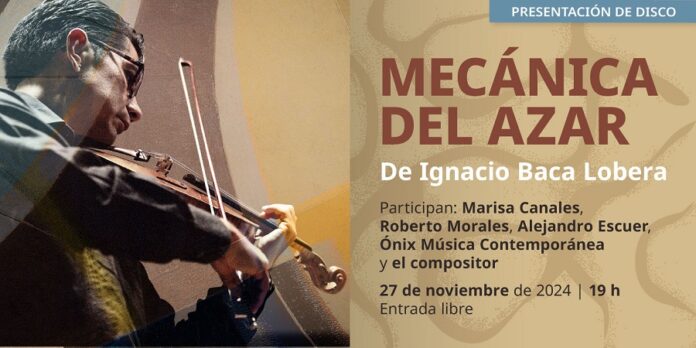 Ignacio Baca Lobera Presenta Mecánica del Azar, su más Reciente Producción Discográfica, en la Fonoteca Nacional -AlternativaTlx