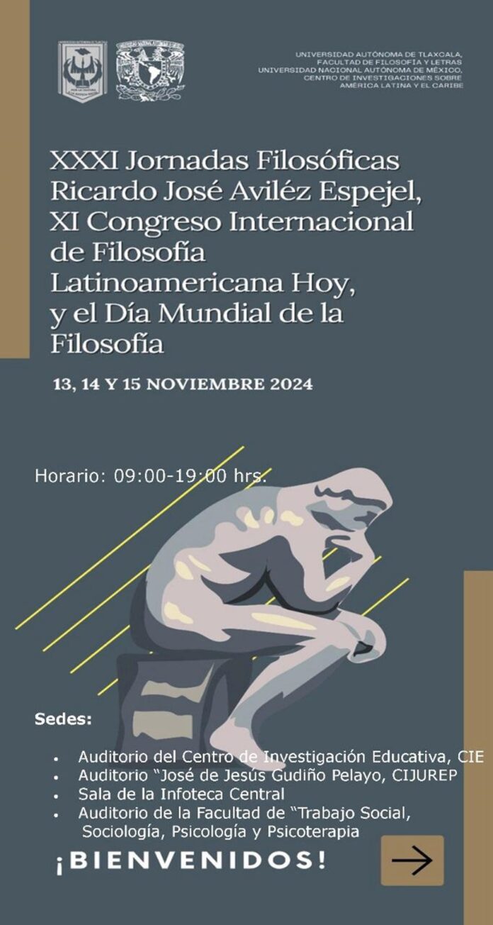 Inician en la UATx el IX Congreso de Filosofía Latinoamericana y las XXXI Jornadas Filosóficas “Ricardo José Avilez Espejel” - AlternativaTlx