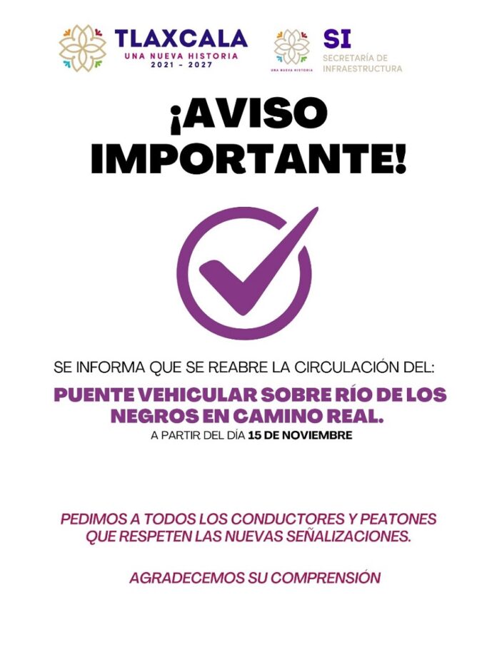 Reabren Circulación del Puente Vehicular del Camino Real -AlternativaTlx