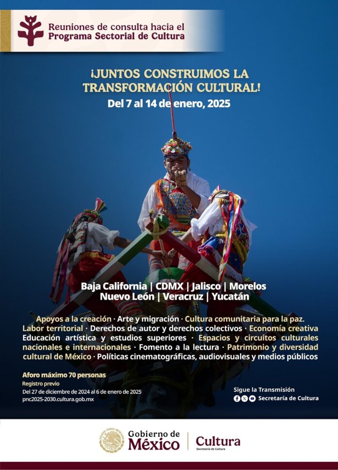 La Secretaria de Cultura del Gobierno de México Convoca a Reuniones de Consulta Hacia el Programa Sectorial de Cultural  -AlternativaTlx