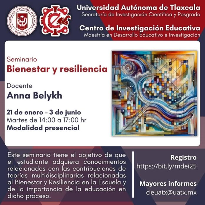 Convoca la UATx al Seminario “Bienestar y Resiliencia” - AlternativaTlx