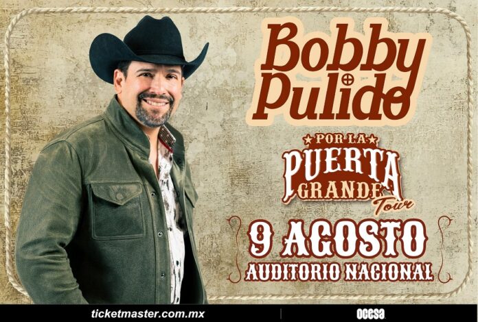 Desvélate con Bobby Pulido “Por la Puerta Grande”, la Gira del Adiós -AlternativaTlx