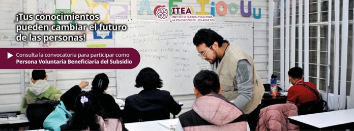 ITEA Invita a Tlaxcaltecas a Participar en la Convocatoria del Programa de Educación para Adultos -AlternativaTlx