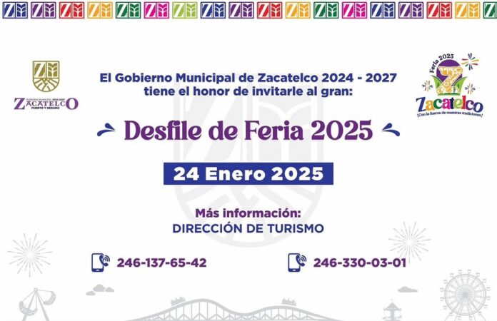 Invitación a Participar en el Desfile de la Feria Zacatelco 2025 -AlternativaTlx