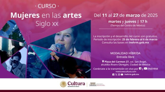 El INEHRM Invita al Curso “Mujeres en las Artes. Siglo Xx” - AlternativaTlx