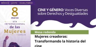 8M MESA RE0DONDA Mujeres creadoras Transformando la Historia del cine - AlternativaTlx