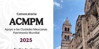 Abre la Convocatoria del Apoyo a las Ciudades Mexicanas Patrimonio Mundial 2025 - AlternativaTlx