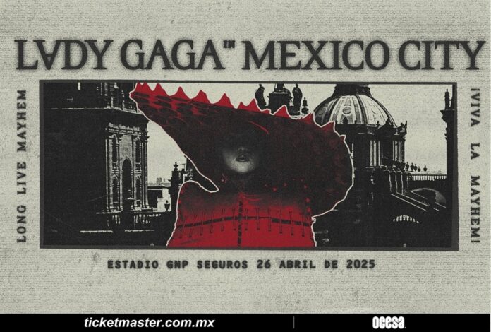 Lady Gaga Anuncia su Primer Concierto de Estadio en la Ciudad de México después de Trece Años - AlternativaTlx