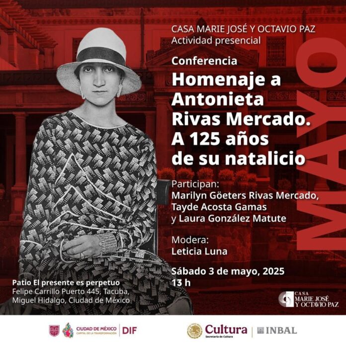 A 125 Años de su Nacimiento, Antonieta Rivas Mercado es Pieza Fundamental para la Vida Cultural del País - AlternativaTlx