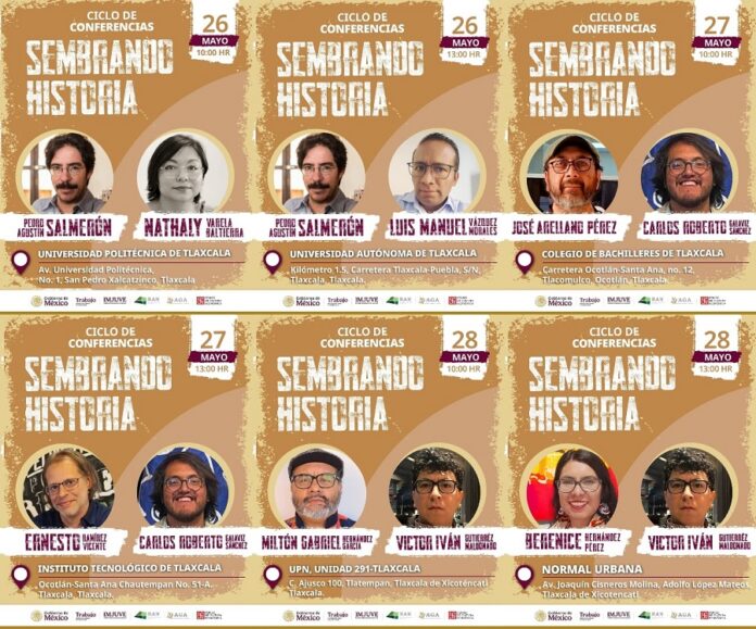 Ciclo de Conferencias “Sembrando Historia” Llegará a Estudiantes Tlaxcaltecas- AlternativaTlx 