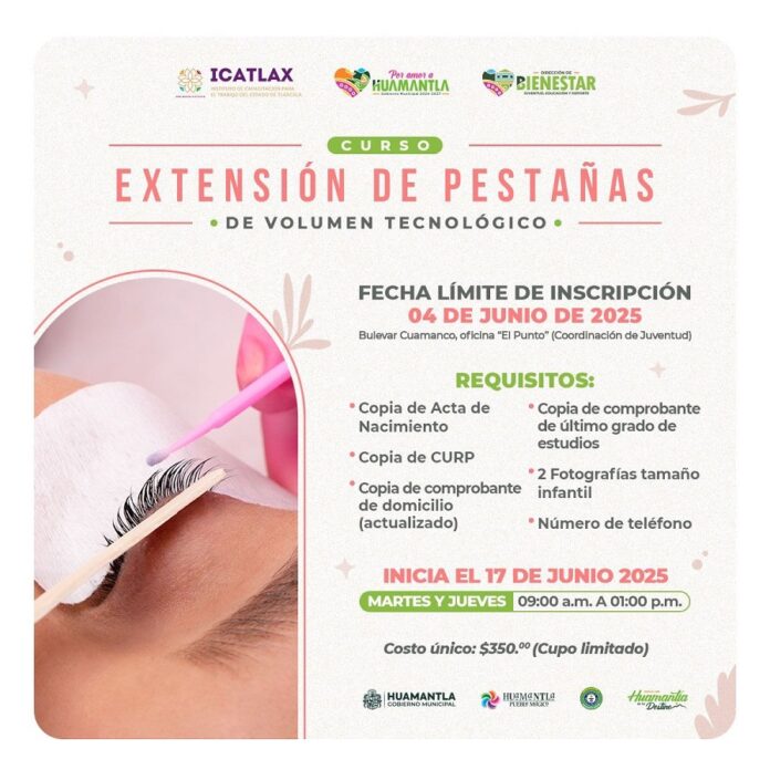 Gobierno de Huamantla e ICATLAX Invitan a la Población Interesada al Curso de Extensión de Pestañas- AlternativaTlx 