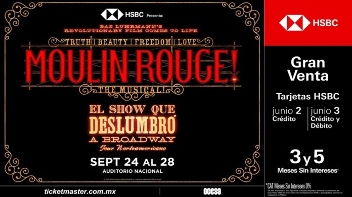 Moulin Rouge! The Musical llega a México - AlternativaTlx