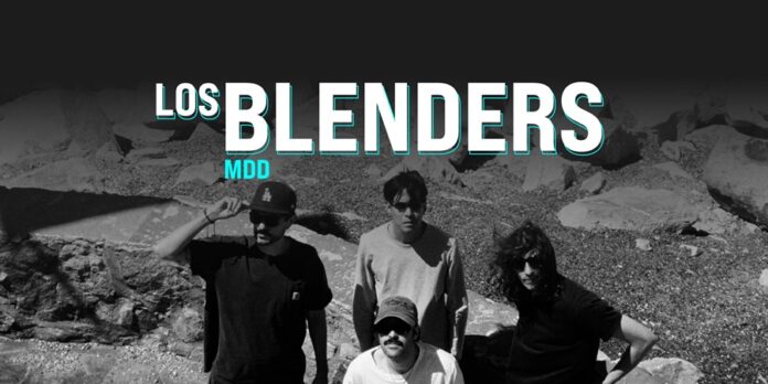 ¡El rock chilango de Los Blenders regresa con todo! - AlternativaTlx