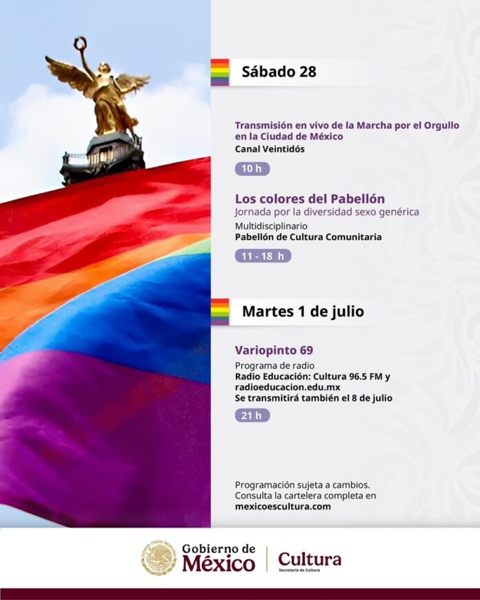 La Secretaría de Cultura del Gobierno de México se une a las Celebraciones por El Día Internacional del Orgullo LGBTIQ+ 2025 – AlternativaTlx