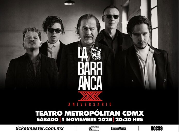 La Barranca, la banda más fina del rock mexicano, celebrará 30 años de rock con una épica noche - AlternativaTlx