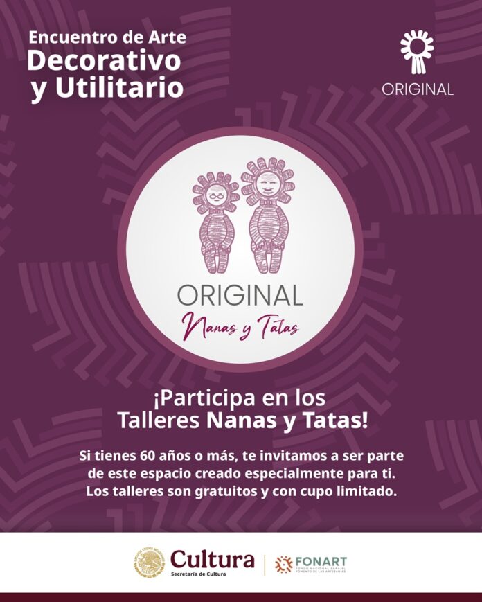 Por Primera Vez, “Original. Encuentro de Arte Decorativo y Utilitario” Abre un Espacio para Nanas y Tatas - AlternativaTlx