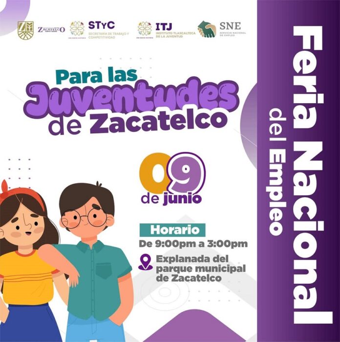 ¡Llega la Primera Feria del Empleo en Zacatelco!- AlternativaTlx 