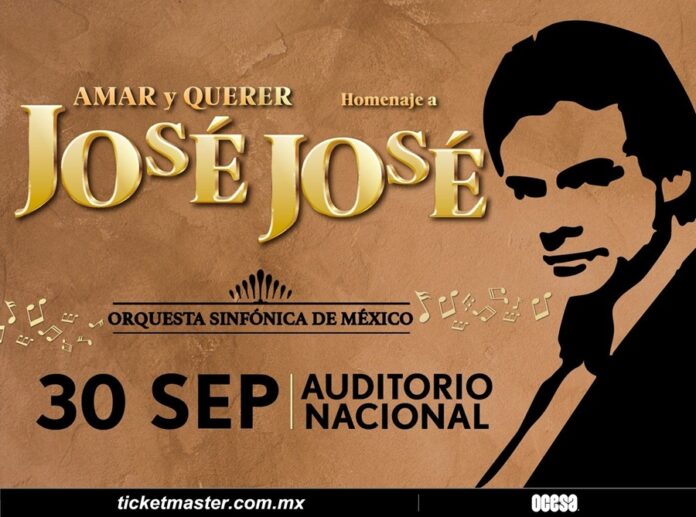 Amar y Querer, Homenaje Sinfónico a José José, El Príncipe de la Canción - AlternativaTlx