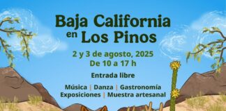 “Baja California en los Pinos”, una Fiesta con Literatura, Danza y Cocina Tradicional - AlternativaTlx