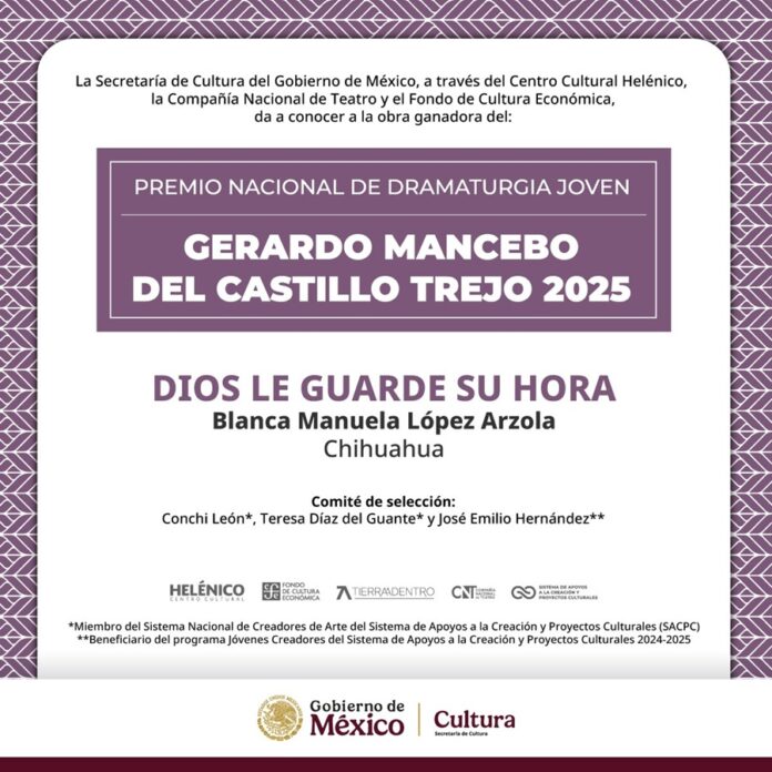 Blanca Manuela López Arzola Obtiene El Premio Nacional de Dramaturgia Joven Gerardo Mancebo del Castillo Trejo 2025 - AlternativaTlx