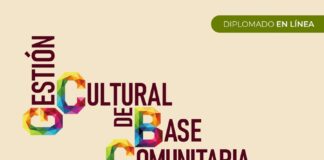 Inicia la Primera Edición del Diplomado “Gestión Cultural de Base Comunitaria Cultura y Recursos Bioculturales” - AlternativaTlx