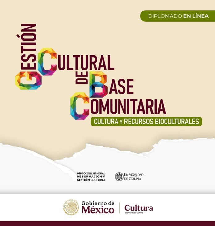 Inicia la Primera Edición del Diplomado “Gestión Cultural de Base Comunitaria Cultura y Recursos Bioculturales” - AlternativaTlx